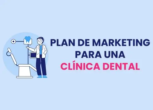 plan de marketing para una clínica dental