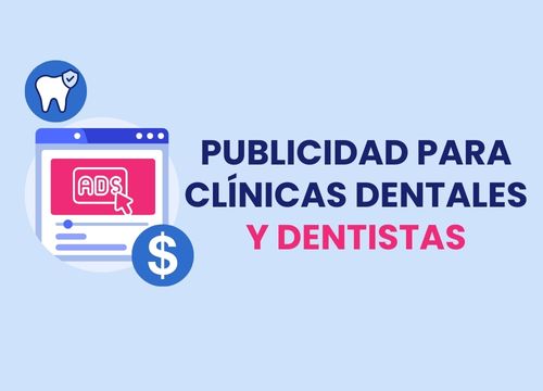 Publicidad para clínicas dentales